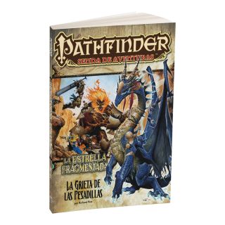 Pathfinder 1ed: La Estrella Fragmentada 5: La Grieta de las Pesadillas