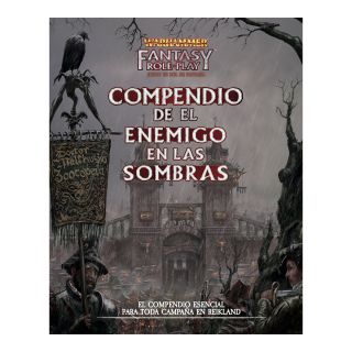 Warhammer: El Enemigo en las Sombras. Compendio